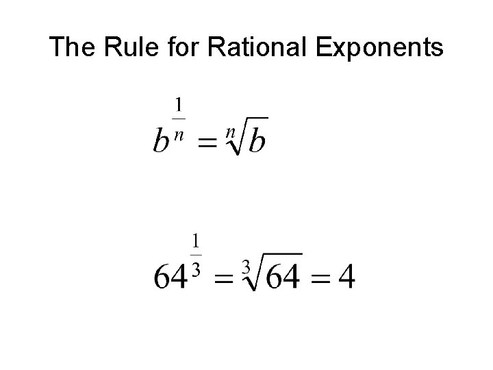 The Rule for Rational Exponents 