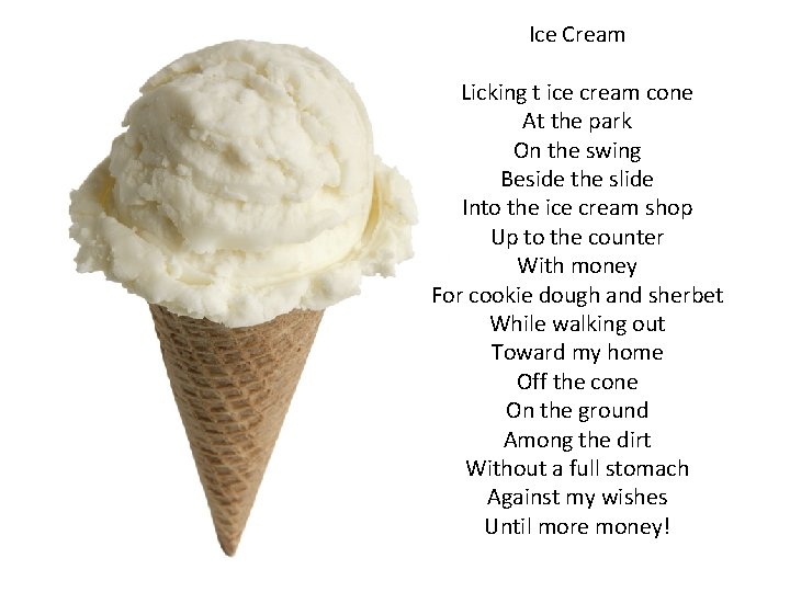 Ice Cream Licking t ice cream cone At the park On the swing Beside