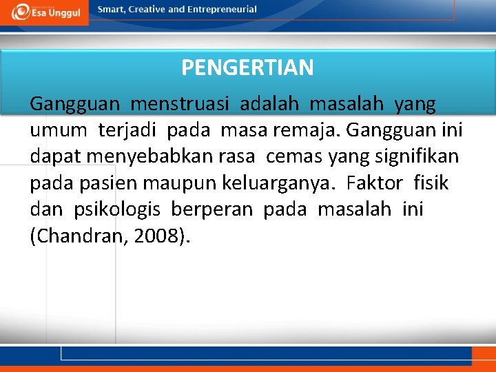 PENGERTIAN Gangguan menstruasi adalah masalah yang umum terjadi pada masa remaja. Gangguan ini dapat