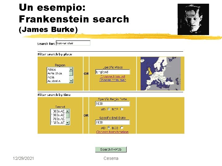 Un esempio: Frankenstein search (James Burke) 12/29/2021 Cesena 