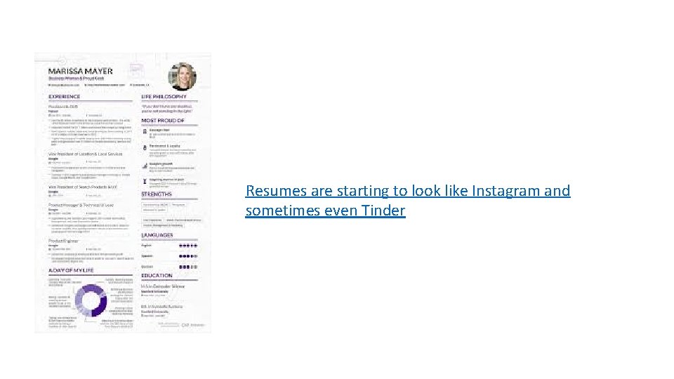 Resumes are starting to look like Instagram and sometimes even Tinder 