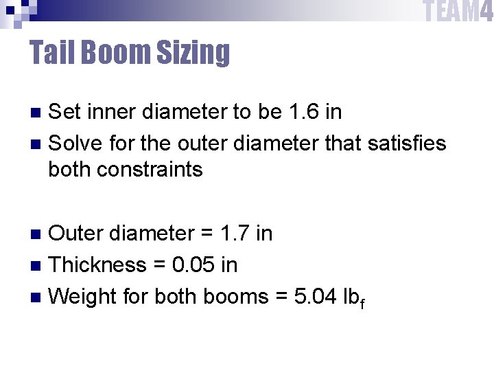 TEAM 4 Tail Boom Sizing Set inner diameter to be 1. 6 in n TEAM 4 Tail Boom Sizing Set inner diameter to be 1. 6 in n