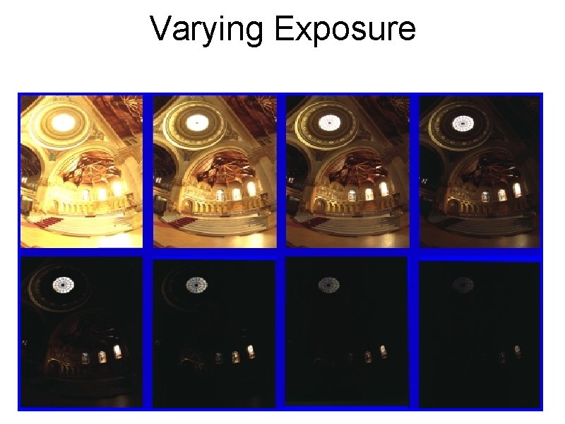 Varying Exposure 