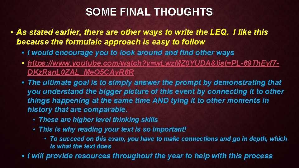 SOME FINAL THOUGHTS • As stated earlier, there are other ways to write the