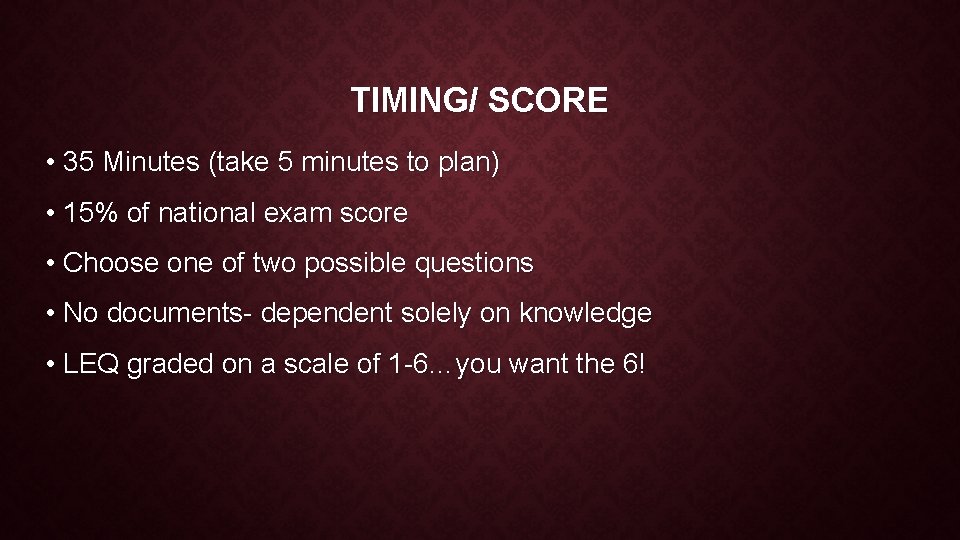 TIMING/ SCORE • 35 Minutes (take 5 minutes to plan) • 15% of national