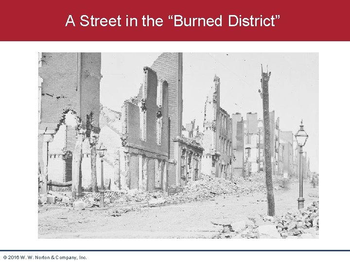 A Street in the “Burned District” © 2016 W. W. Norton & Company, Inc.