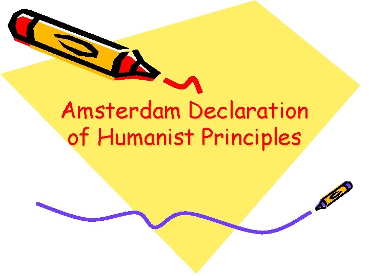 Amsterdam Declaration of Humanist Principles 