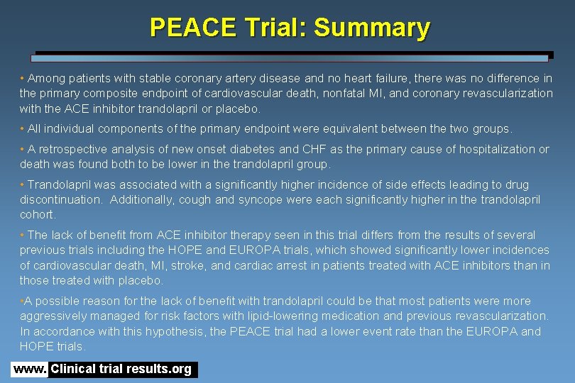 PEACE Trial: Summary • Among patients with stable coronary artery disease and no heart