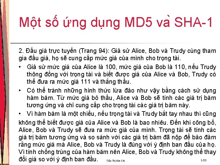 Một số ứng dụng MD 5 va SHA-1 2. Đấu giá trực tuyến (Trang