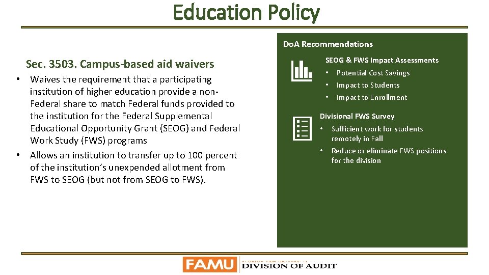 Education Policy Do. A Recommendations SEOG & FWS Impact Assessments Sec. 3503. Campus-based aid