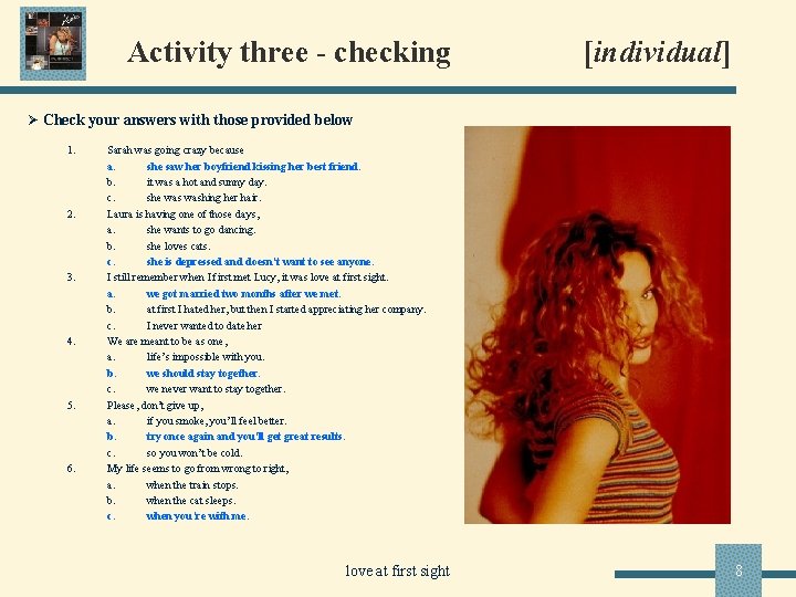 Activity three - checking [individual] Ø Check your answers with those provided below 1.