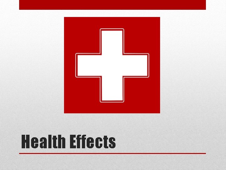 Health Effects 
