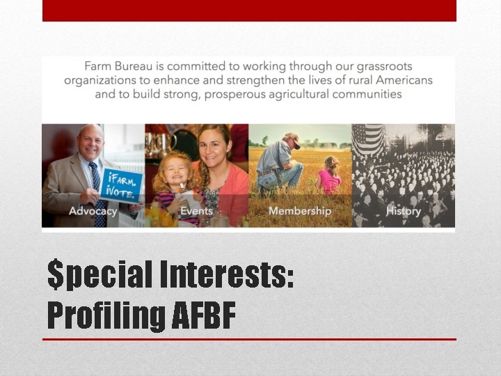 $pecial Interests: Profiling AFBF 