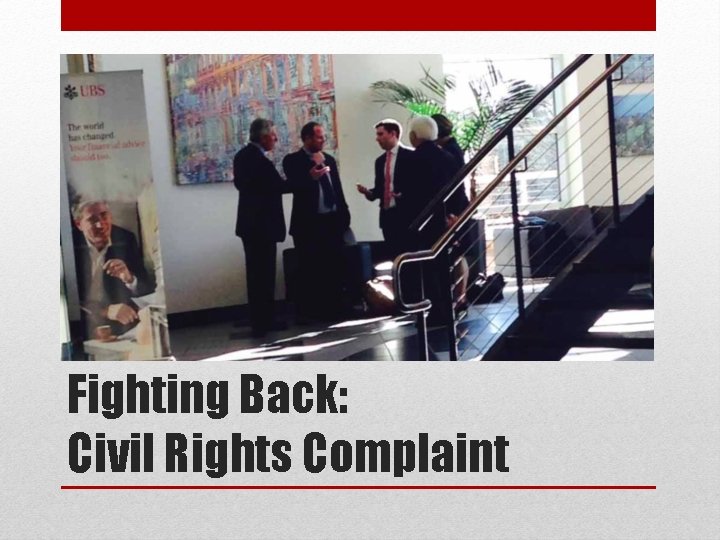 Fighting Back: Civil Rights Complaint 