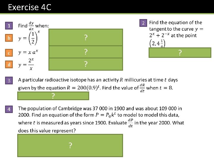 Exercise 4 C 2 1 ? b ? ? c d 3 ? 4