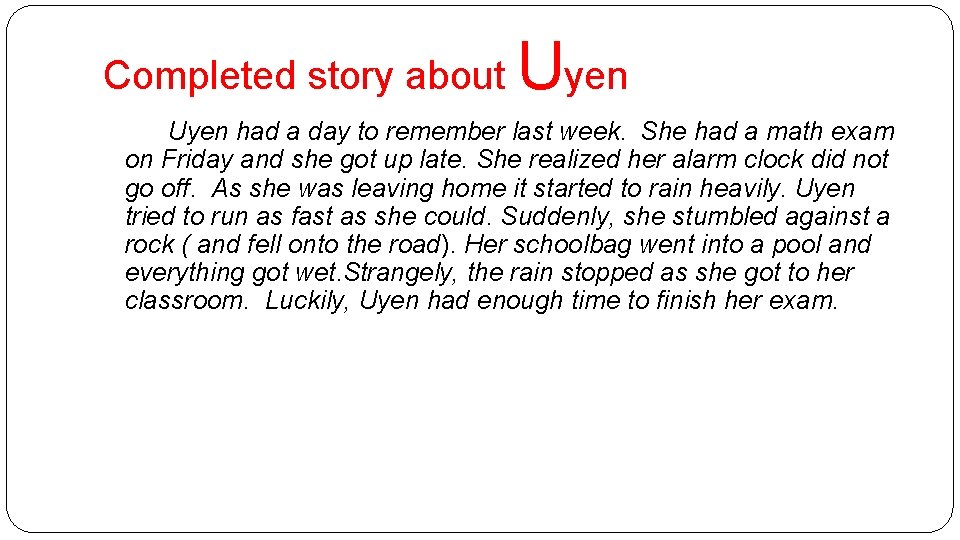 Completed story about Uyen had a day to remember last week. She had a