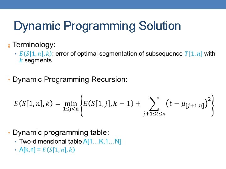 Dynamic Programming Solution • 