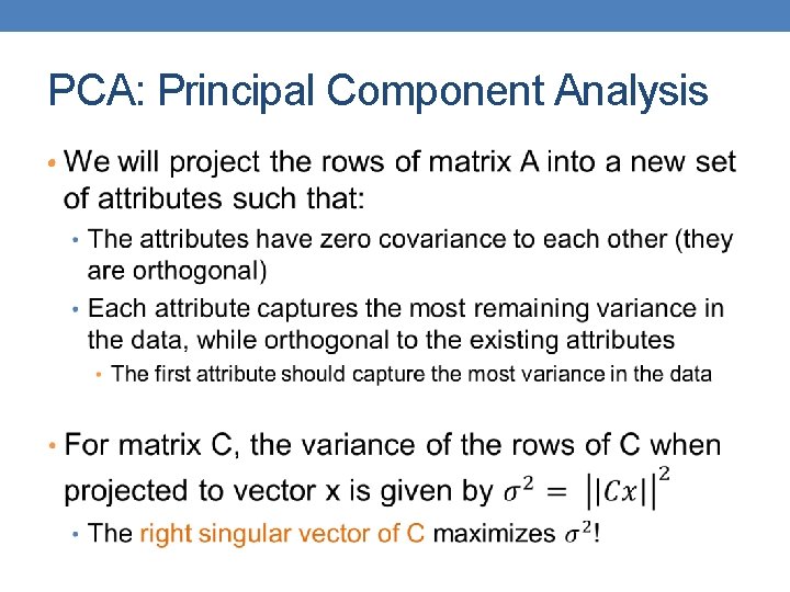 PCA: Principal Component Analysis • 