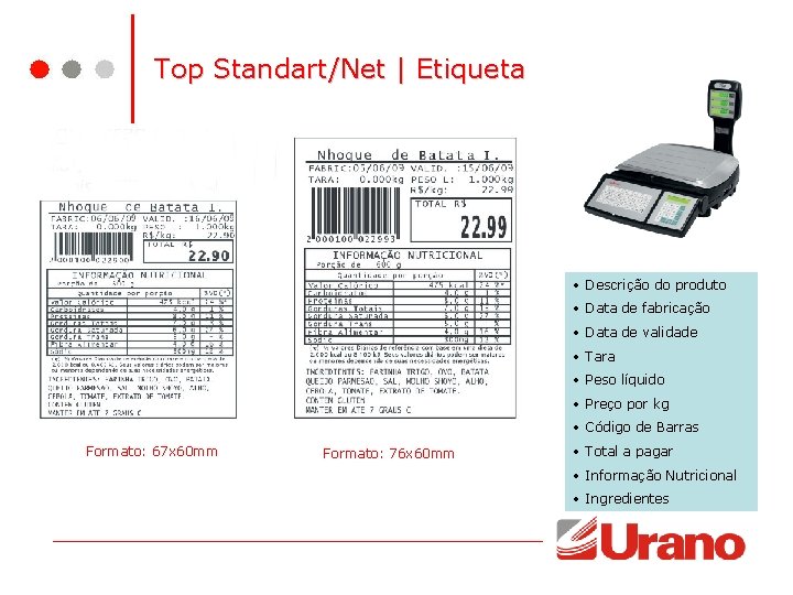 Top Standart/Net | Etiqueta • Descrição do produto • Data de fabricação • Data