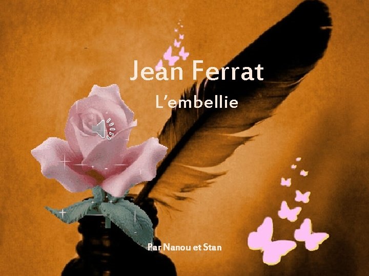 Jean Ferrat L’embellie Par Nanou et Stan 