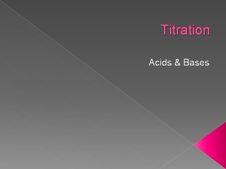 Titration Acids & Bases 