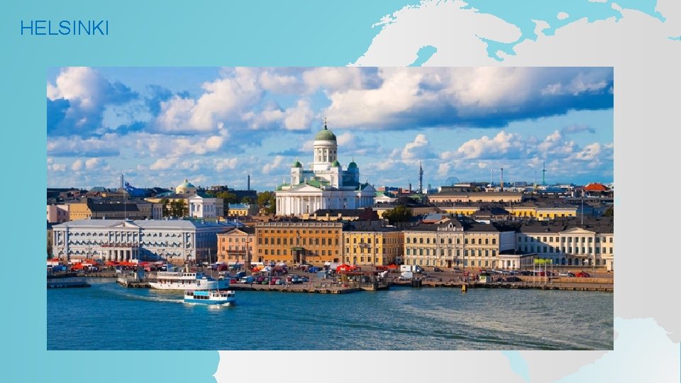 HELSINKI HELSINKI