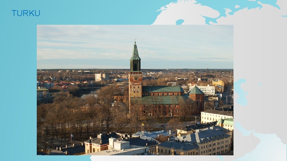 TURKU TURKU