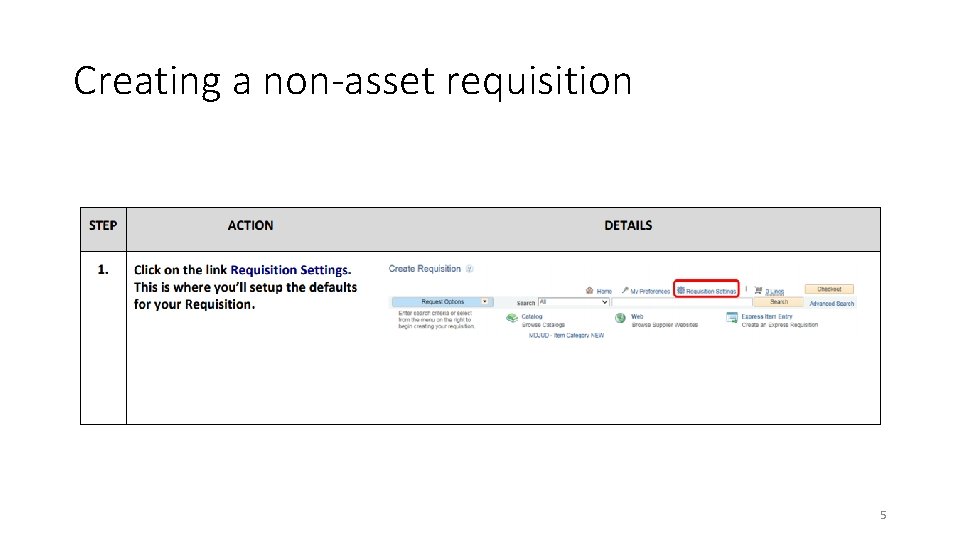 Creating a non-asset requisition 5 Creating a non-asset requisition 5