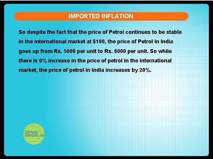 IMPORTED INFLATION So despite the fact that the price of Petrol continues to be