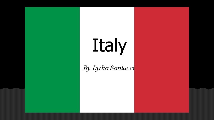 Italy By Lydia Santucci 