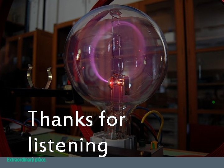 Thanks for listening 