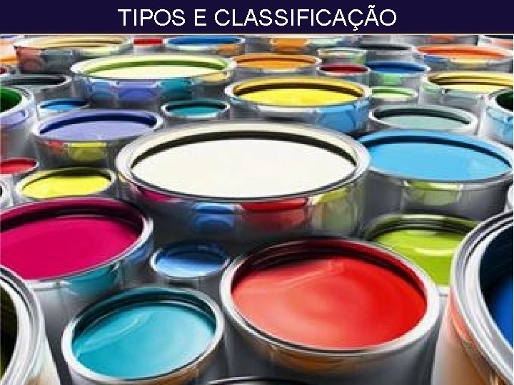 TIPOS E CLASSIFICAÇÃO 