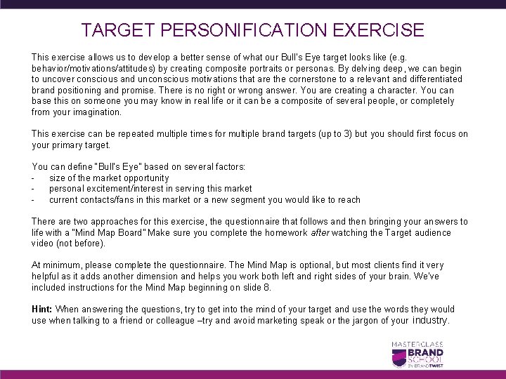 TARGET PERSONIFICATION EXERCISE This exercise allows us to develop a better sense of what