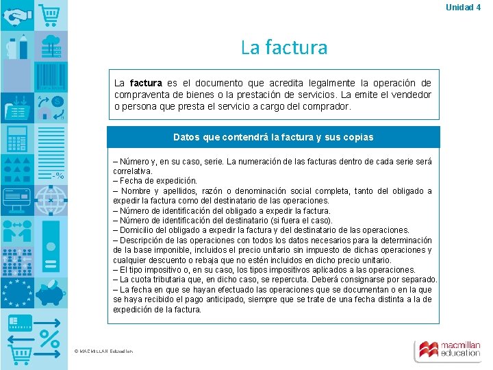 Unidad 4 La factura es el documento que acredita legalmente la operación de compraventa