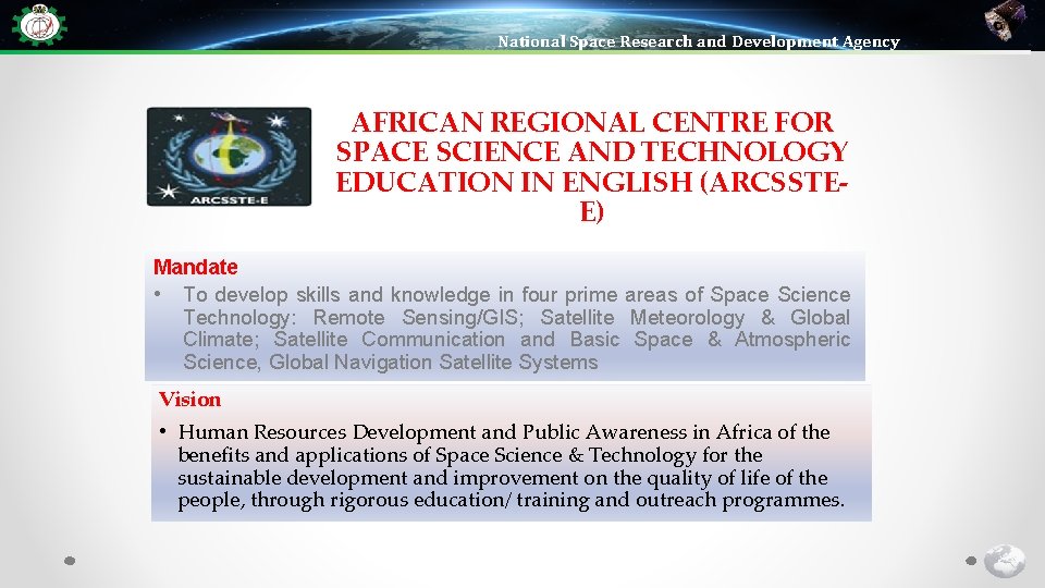 National Space Research and Development Agency AFRICAN REGIONAL CENTRE FOR SPACE SCIENCE AND TECHNOLOGY