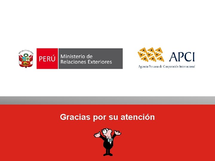 Gracias por su atención 