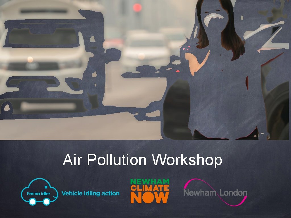 Air Pollution Workshop 