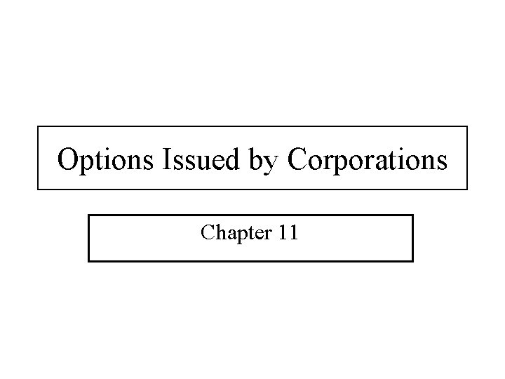 Options Issued by Corporations Chapter 11 