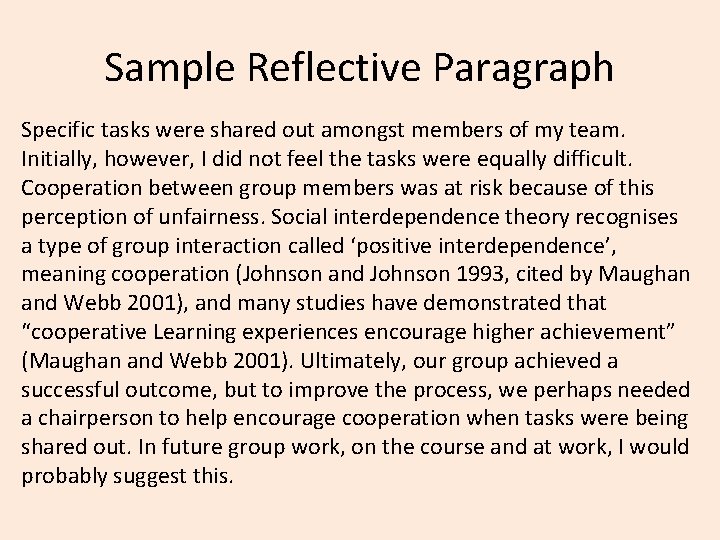 Sample Reflective Paragraph Specific tasks were shared out amongst members of my team. Initially,
