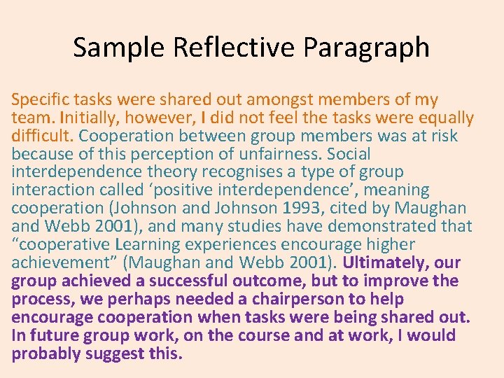 Sample Reflective Paragraph Specific tasks were shared out amongst members of my team. Initially,