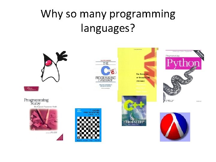 Why so many programming languages? Why so many programming languages?