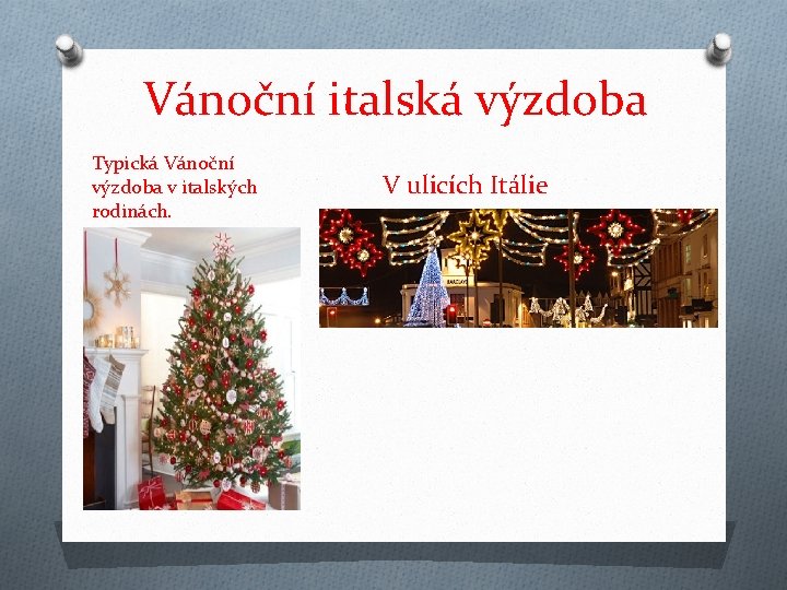Vánoční italská výzdoba Typická Vánoční výzdoba v italských rodinách. V ulicích Itálie 