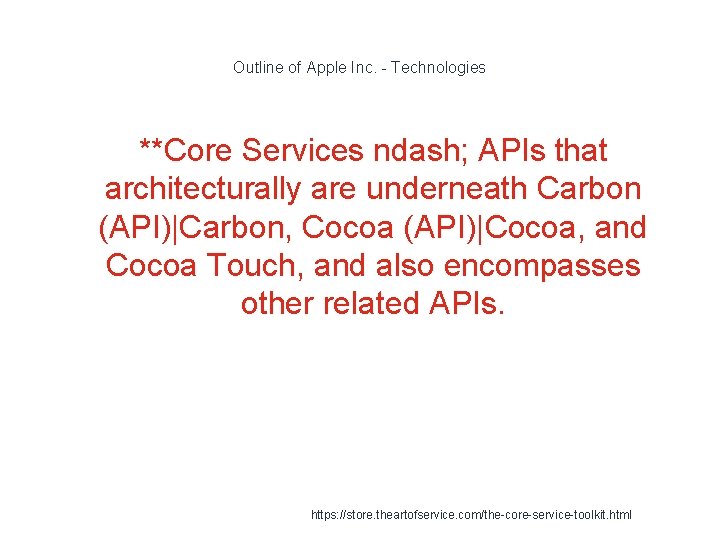 Outline of Apple Inc. - Technologies **Core Services ndash; APIs that architecturally are underneath