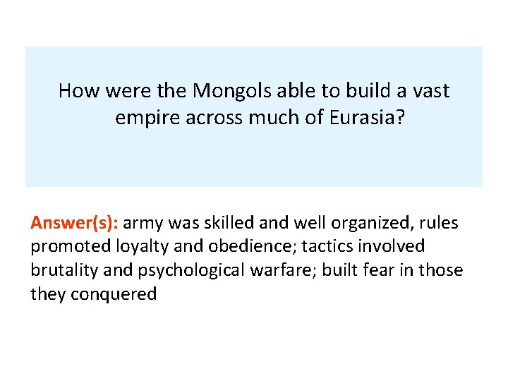 How were the Mongols able to build a vast empire across much of Eurasia?