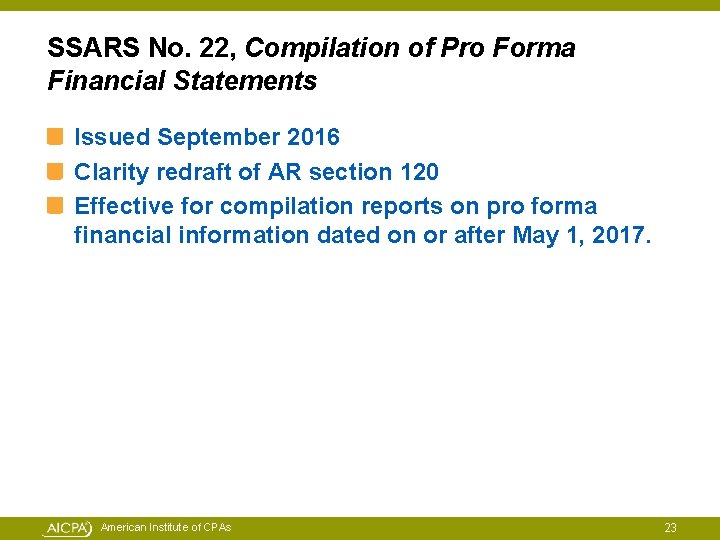 SSARS No. 22, Compilation of Pro Forma Financial Statements Issued September 2016 Clarity redraft