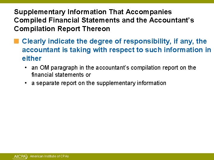 Supplementary Information That Accompanies Compiled Financial Statements and the Accountant’s Compilation Report Thereon Clearly