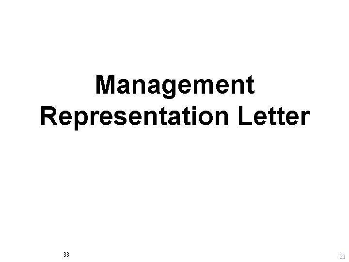 Management Representation Letter 33 33 