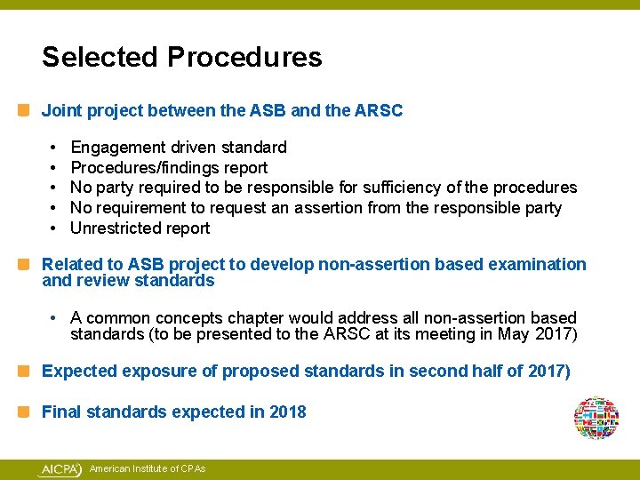 Selected Procedures Joint project between the ASB and the ARSC • • • Engagement