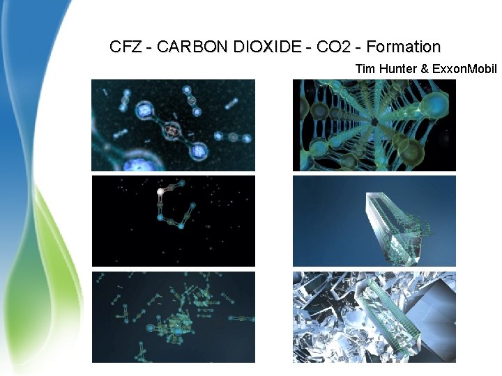 CFZ - CARBON DIOXIDE - CO 2 - Formation Tim Hunter & Exxon. Mobil
