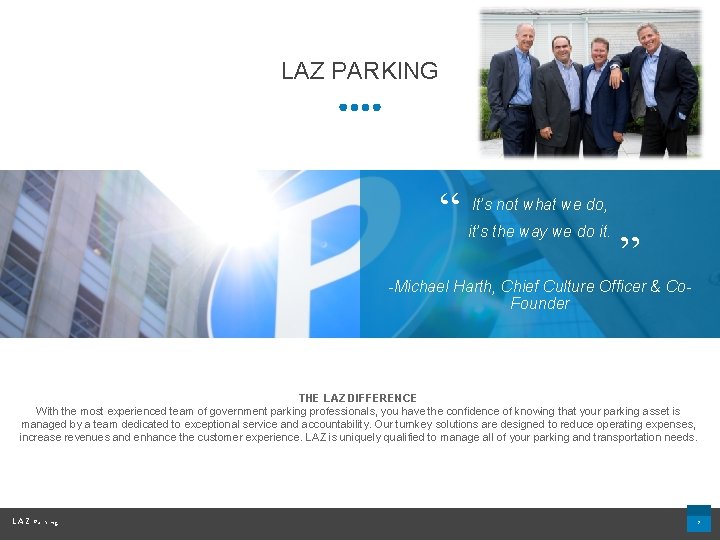 LAZ PARKING “ It’s not what we do, it’s the way we do it.
